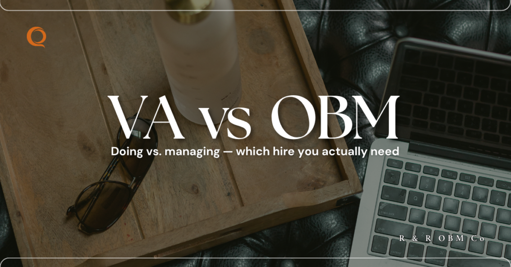 VA vs OBM: What's the Difference and Which One Does Your Business Need?
