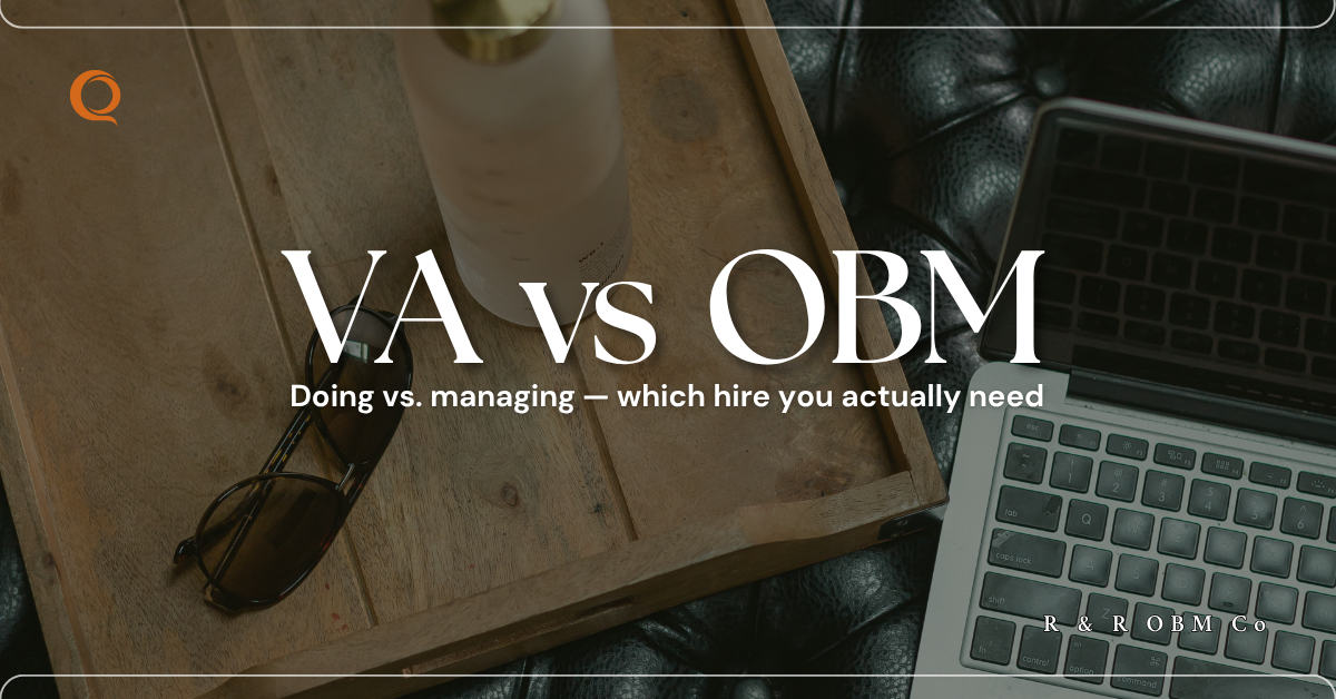 VA vs OBM: What's the Difference and Which One Does Your Business Need?